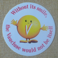 AUTOCOLLANT VAUCLUSE - WITHOUT ITS SMILE - REGIONALISME - Stickers