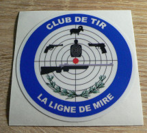 AUTOCOLLANT CLUB DE TIR LA LIGNE DE MIRE - Autocollants