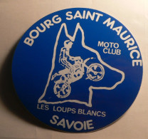 AUTOCOLLANT MOTO CLUB BOURG-ST-MAURICE LES LOUPS BLANCS - SAVOIE - Stickers