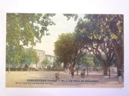 2024 - 1853  CARPENTRAS  (Vaucluse)  :  La Place Du QUINCONCE   XXX - Carpentras