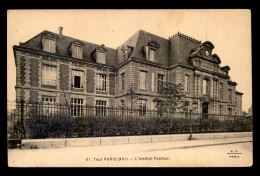75 - PARIS - 15EME - TOUT PARIS N° 61 - L'INSTITUT PASTEUR - EDITEUR FLEURY - Arrondissement: 15