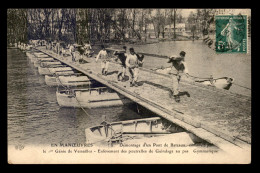 78 - VERSAILLES - DEMONTAGE D'UN PONT DE BATEAUX CONSTRUIT PAR LE  1ER GENIE - Versailles