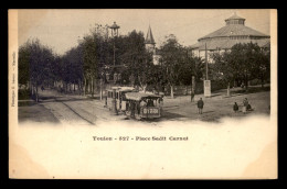 83 - TOULON - PLACE SADI CARNOT - LE CIRQUE - Toulon