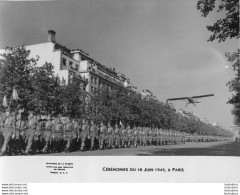 CEREMONIES DU 18 JUIN 1945 A PARIS  PHOTO MINISTERE DE LA GUERRE 22X17 CM - Guerre, Militaire