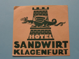 Hotel SANDWIRT Klagenfurt ( See / Voir Scans ) +/- 10 X 9 Cm. ! - Etiquettes D'hotels