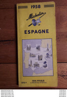 MICHELIN ESPAGNE 1958  DE 158 PAGES PARFAIT ETAT - Toerisme