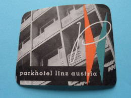 Parkhotel LINZ Austria ( See / Voir Scans ) +/- 11 X 9 Cm. ! - Hotelaufkleber