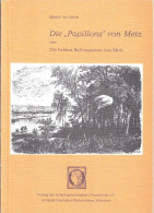 Die "Papillons" Von Metz Oder Die Beiden Ballonposten Von Metz - Poste Aérienne & Histoire Postale