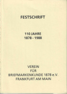 Festschrift 110 Jahre 1878 - 1988 Verein Für Briefmarkenkunde 1878 E.V. Frankfurt Am Main - Altri & Non Classificati