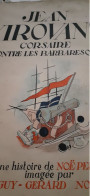 JEAN VIROVANT Corsaire Contre Les Barbaresques NOE PERNY édition Barbe 1943 - Andere & Zonder Classificatie