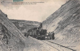 Une Tranchée Après Le Col De L'ESCRINET (Ardèche) - Train Ligne Chemin De Fer Le Pouzin-Aubenas - Voyagé (2 Scans) - Autres & Non Classés