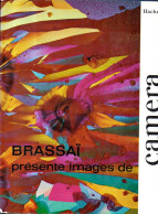 Brassai Présente Images De Camera - Art