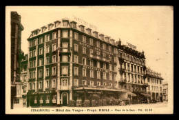 67 - STRASBOURG - HOTEL DES VOSGES, PROPRIETAIRE HEILI - PLACE DE LA GARE - Strasbourg