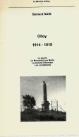 «OLLOY 1914 – 1918 » NAIN, B. Bruxelles (1999) Avec Dédicace De L’auteur - Belgique