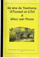 «50 Ans De Tourisme, D’accueil Et D’art à OLLOY-SUR-VIROIN» (collectif) – Ed. Syndicat D’Initiative Et Du Tourisme (1996 - Belgique