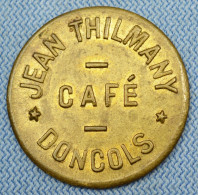 Luxembourg • Café Thilmany • Doncols / Wiltz • W# MD 069 • Jeton / Token / Luxemburg • [24-801] - Andere & Zonder Classificatie