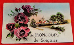 SOIGNIES  -  Un Bonjour De Soignies - Soignies