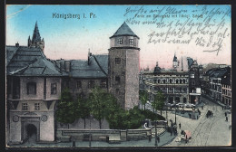 AK Königsberg I. Pr., Partie Am Münzplatz Mit Königl. Schloss  - Ostpreussen