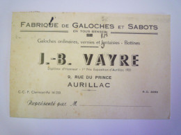 2024 - 1871  CARTON PUB  "FABRIQUE De GALOCHES Et SABOTS"  J-B VAYRE  (Aurillac)   XXX - Advertising