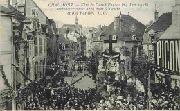 52 - Chaumont - Fete Du Grand Pardon - 24 Juin 1928 - Reposoir - St Jean Dans Le Désert Et Rue Pasteur - Animée - CPA -  - Chaumont