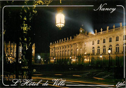 54 - Nancy - La Place Stanislas - L'Hotel De Ville - Vue De Nuit - Carte Neuve - CPM - Voir Scans Recto-Verso - Nancy