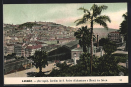 AK Lisboa, Jardim De S. Pedro D`Alcantara E Monte Da Graca  - Lisboa