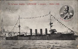 CPA Antwerpen Anvers Flandern, Britisches Kriegsschiff, HMS Antrim, Edward VII - Royal Families