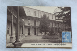 Béziers, Collège De Jeunes Filles, La Cour D'honneur, Hérault 34 - Beziers