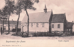 Ruisbroek  - Ruysbroeck-lez-Puers Vieille Chapelle - Sint-Pieters-Leeuw