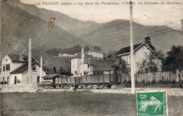4V5Hyr  38 Le Touvet Gare Du Tramway Hotel Et Chateau De Marcieu - Other & Unclassified