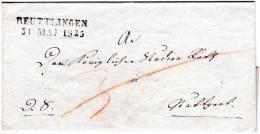 Württemberg 1825, L2 REUTTLINGEN Auf Schönem Brief N. Stuttgart - Prephilately