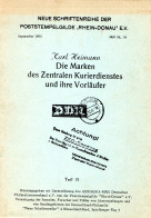Heimann, Die Marken Des Zentralen Kurierdienstes Und Ihre Vorläufer, Teil II - Lettres & Documents