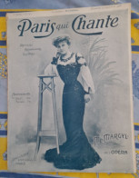 REVUE PARIS QUI CHANTE 1905 N°140 PARTITIONS MADEMOISELLE MARGYL DE L'OPERA - Partituras