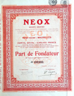 Neox - Bruxelles - 1926 - Part De Fondateur - Industrial