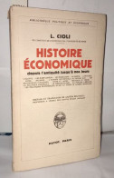 Histoire économique Depuis L'antiquité Jusqu'à Nos Jours - Histoire