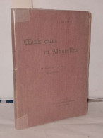 Oeufs Durs Et Mastelles. Chansons Et Poïésies Marolliennes - Unclassified