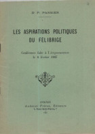 Les Aspirations Politiques Du Félibrige.Conférence Faite à L'Avignounenco Le 6 Février 1927 - Unclassified