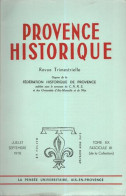 Provence Historique . Tome XX. Fascicule 81 .A Propos Des Usurpations De Noblesse En Provence Sous L'Ancien Régime - Zonder Classificatie