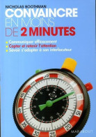 Convaincre En Moins De 2 Minutes - Psychologie/Philosophie
