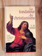 Le Fondateur Du Christianisme - Godsdienst