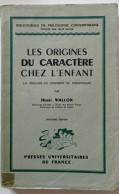 Les Origines Du Caractère Chez L'enfant - Psychology/Philosophy