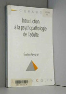 Introduction à La Psychopathologie De L'adulte - Psychologie/Philosophie