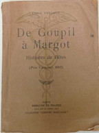 De Goupil à Margot - Histoires De Bêtes ( Prix Goncourt 1910) - Sonstige & Ohne Zuordnung