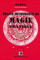 Traite Méthodique De Magie Pratique- 14e édition - Esoterismo