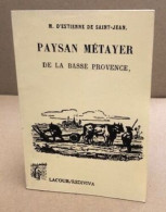 Paysan Métayer De La Basse Provence - Zonder Classificatie