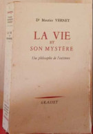 LA Vie Et Son Mystère Une Philosophie De L'existence - Psychology/Philosophy