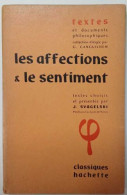 Les Affections Et Le Sentiment - Psychologie/Philosophie