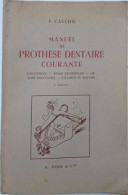 Manuel De Prothèse Dentaire Courante - Ciencia