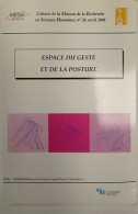 Espace Du Geste Et De La Posture - Sciences