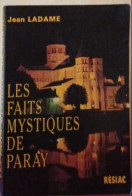 LES FAITS MYSTIQUES DE PARAY - Godsdienst